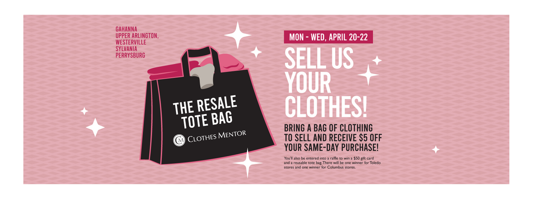 4.20 - 4.22 | Sell Us Your Clothing & Receive $5 Off Your Same Day Purchase!