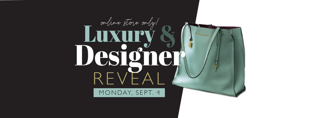 9.4 | Luxury & Designer Reveal *Online Only